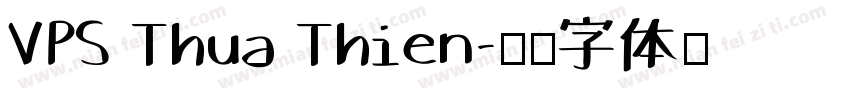 VPS Thua Thien字体转换